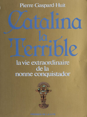 cover image of Catalina la terrible